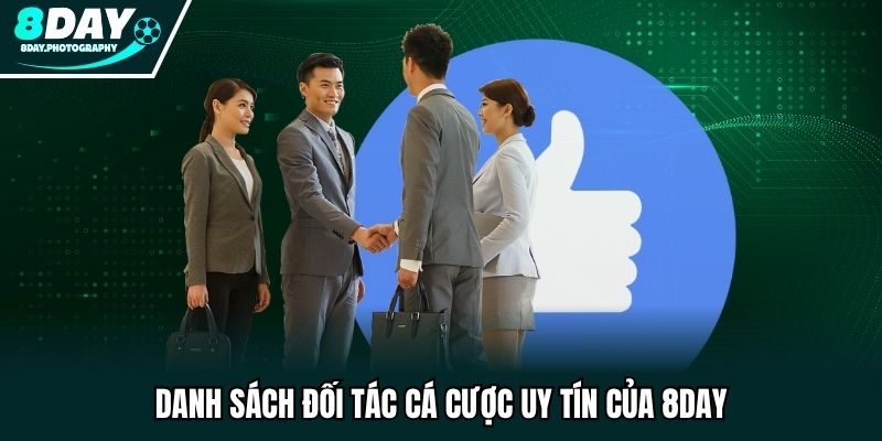 Các đối tác uy tín và đẳng cấp hợp tác với thương hiệu 8DAY